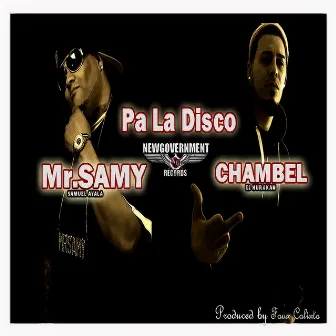 Pala Disco (feat. Chambel) by Mr Samy