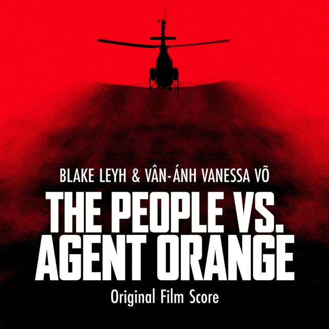 The People vs. Agent Orange (Original Film Score)