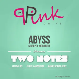 Two Notes by Abyss (Giuseppe Morabito)