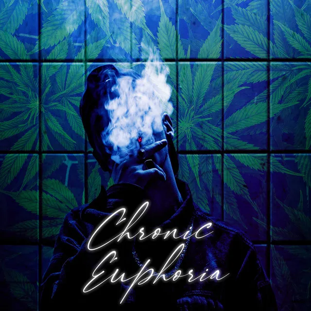 Chronic Euphoria