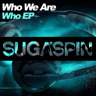 Who E.P. by Who We Are