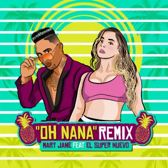 Oh Nana (Remix) by Mary Jane