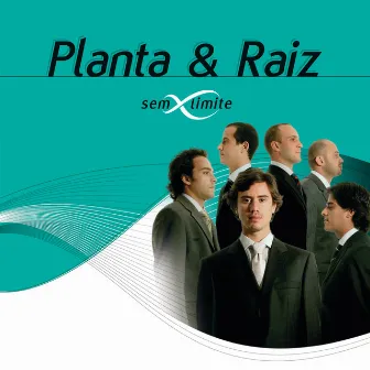 Planta & Raiz Sem Limite by Planta E Raiz