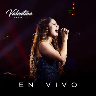 En Vivo by Valentina Marquez