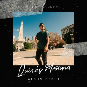 Quizás Mañana (Deluxe Edition) by Jose Sonner