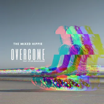 Overcome by The Mixed Hippie