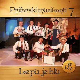 Lepu je blu by Prifarski muzikanti