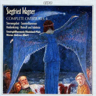 Wagner, S.: Complete Overtures, Vol. 4 by Siegfried Wagner