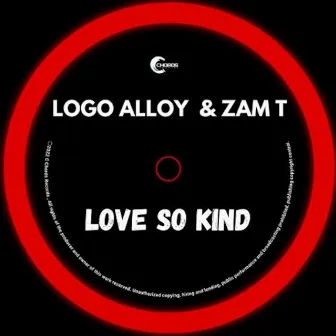 Love So Kind by Zam T