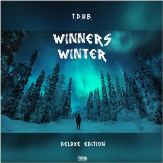 Winters Winter Deluxe Edition by T-Dub