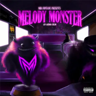 Melody Monster by Mir Fontane