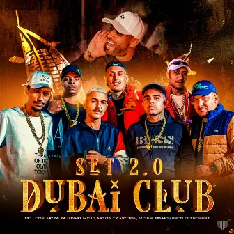 Set Da Dubai Club 2.0 by MC TONN