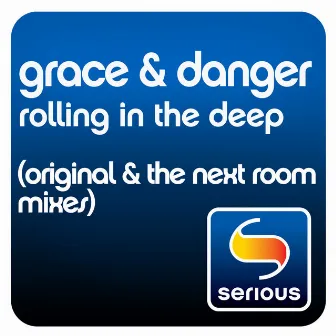 Rolling in the Deep by Grace & Danger