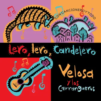 Lero, Lero, Candelero by Jorge Velosa