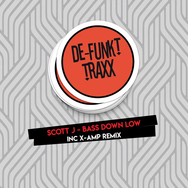 Bass Down Low - X-AMP Remix