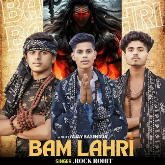 Bam Lahri by 