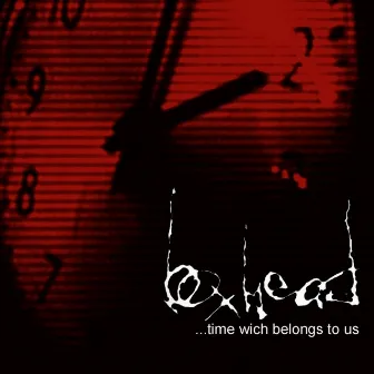 Time Wich Belongs to Us by Boxhead