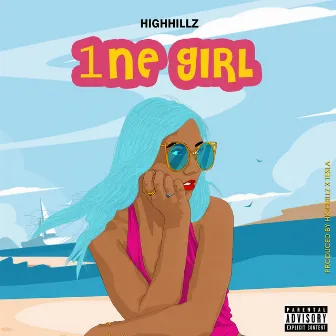 One Girl by Highhillz