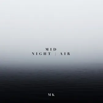 Mid EP by MK (JPN)