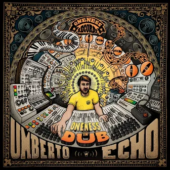 Oneness in Dub by Umberto Echo