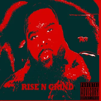 Rise N Grind by THR33