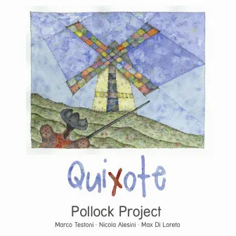 Quixote by Pollock Project