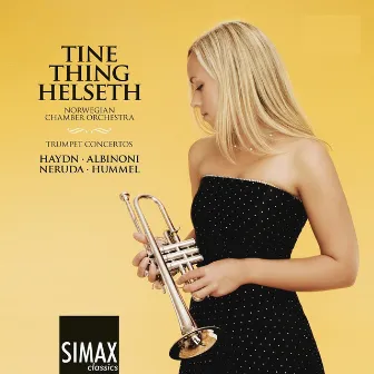 Trumpet Concertos by Tine Thing Helseth