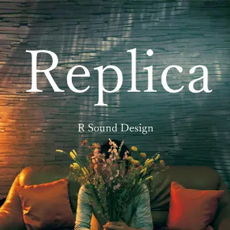 Replica by R Sound Design