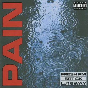 Pain by Fresh PM