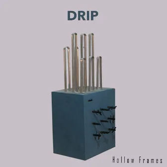 Drip by Hollow Frames