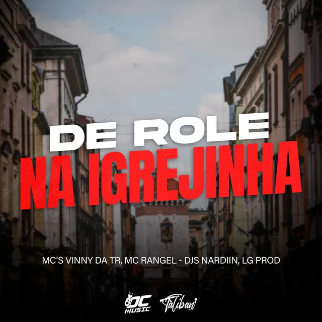 De Rolê na Igrejinha