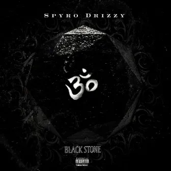 Black Stone by Spyro Drizzy