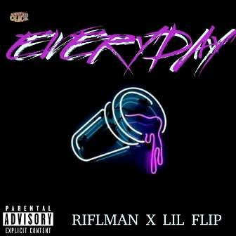 Everyday by Riflman