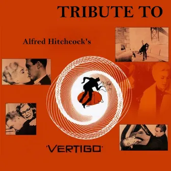 Tribute to Alfred Hitchcock's Vertigo by Muir Mathieson