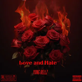 Love and Hate (interlude) by Yung Rellz