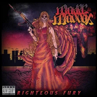 Righteous Fury by Matt Maddox