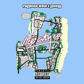 Vice City by Lowkey