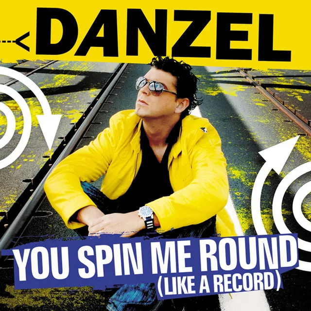 You Spin Me Round (Like a Record)