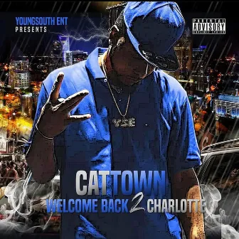 Welcome Back 2 Charlotte by Cattown