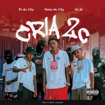 Cria 2C by Manu Du City