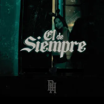 El de Siempre by Codigo Gi