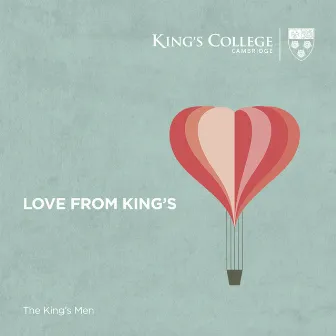 Love From King's by The King's Men, Cambridge