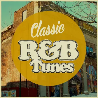 Classic R&B Tunes by R & B Chartstars