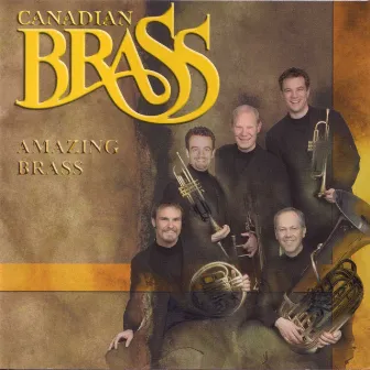 Amazing Brass by Canadian Brass