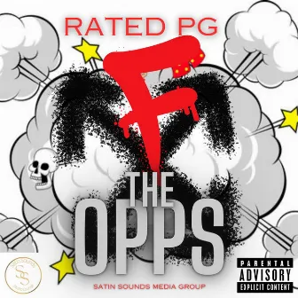 F The Opps by Rated PG