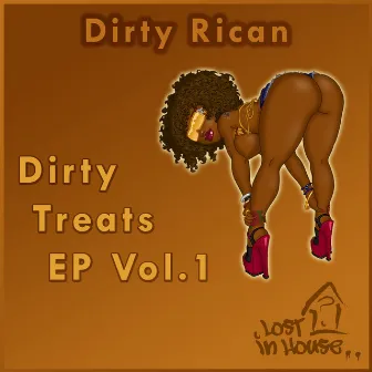 Dirty Treats EP, Vol. 1 by Dirty Rican