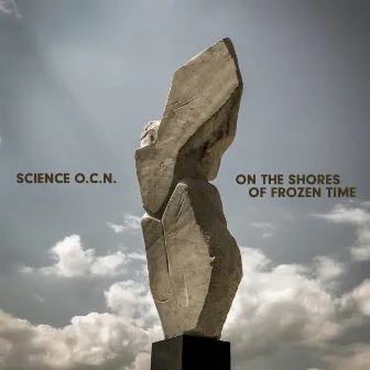 On the Shores of Frozen Time by Science O.C.N.