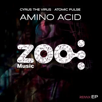 Amino Acid (Remixes) by Cyrus The Virus