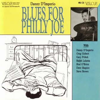 Blues For Philly Joe by Danny D'Imperio