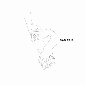 Bad Trip by Aair